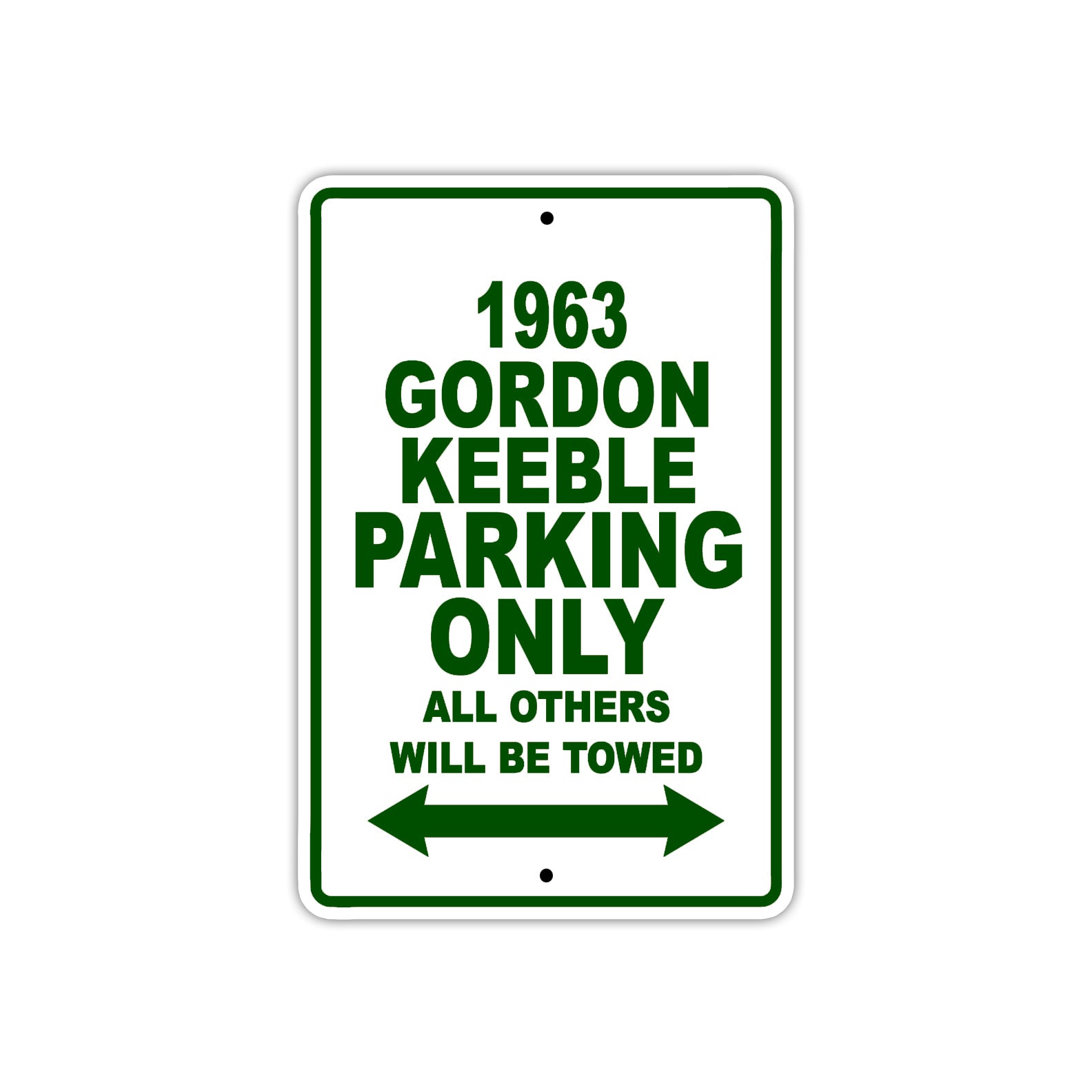 1963 Gordon Keeble Parking Only All Others Will Be Towed Sign
