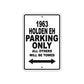 1963 Holden EH Parking Only All Others Will Be Towed 