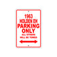 1963 Holden EH Parking Only All Others Will Be Towed 