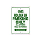 1963 Holden EH Parking Only All Others Will Be Towed 