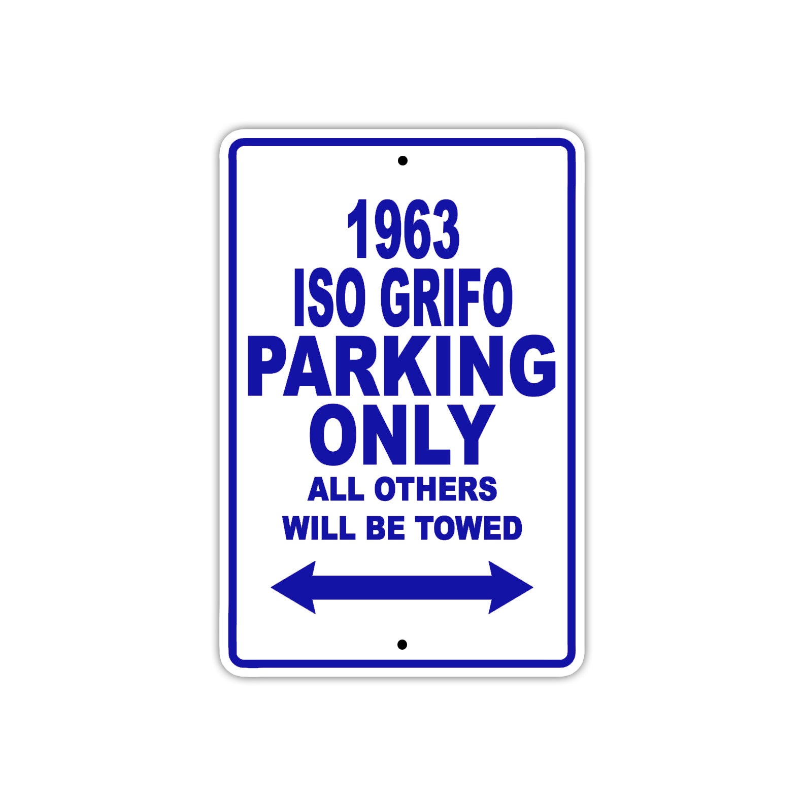 1963 ISO Grifo Parking Only All Others Will Be Towed