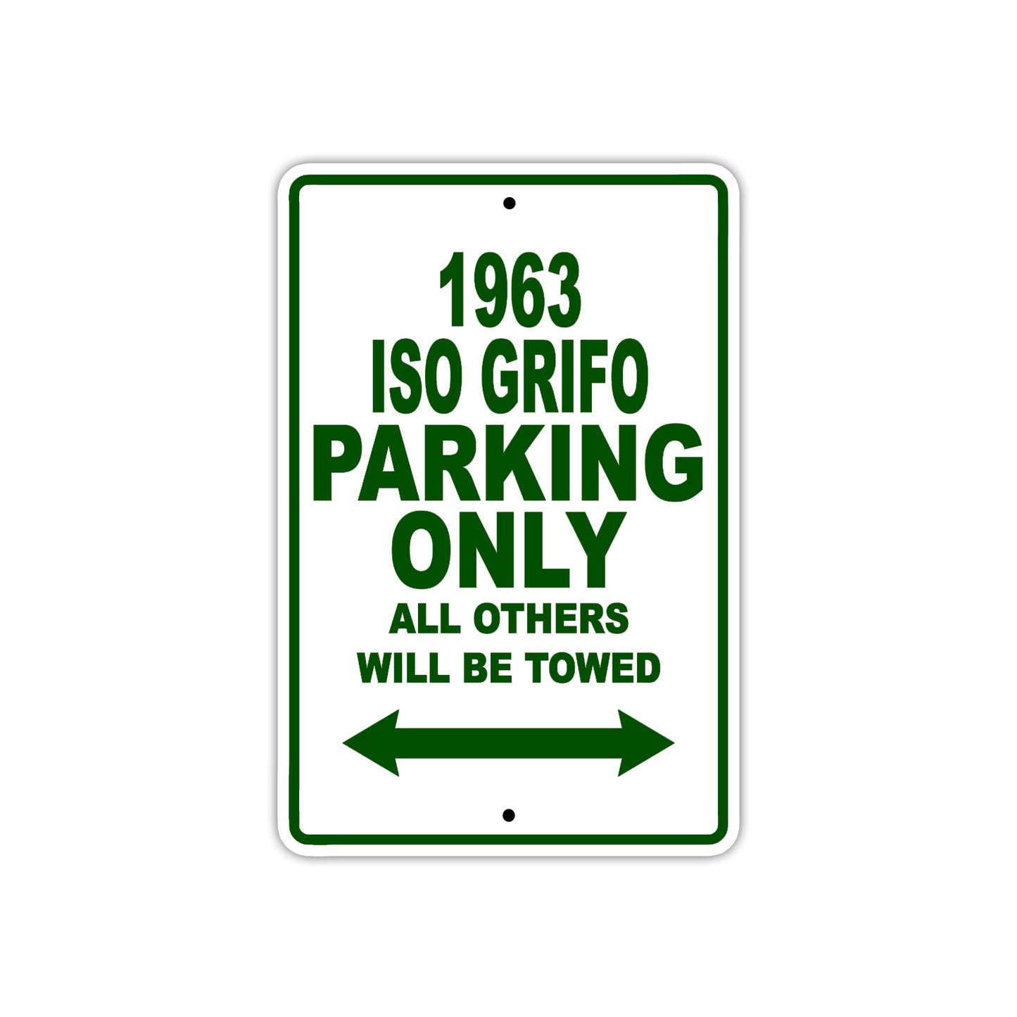 1963 ISO Grifo Parking Only All Others Will Be Towed