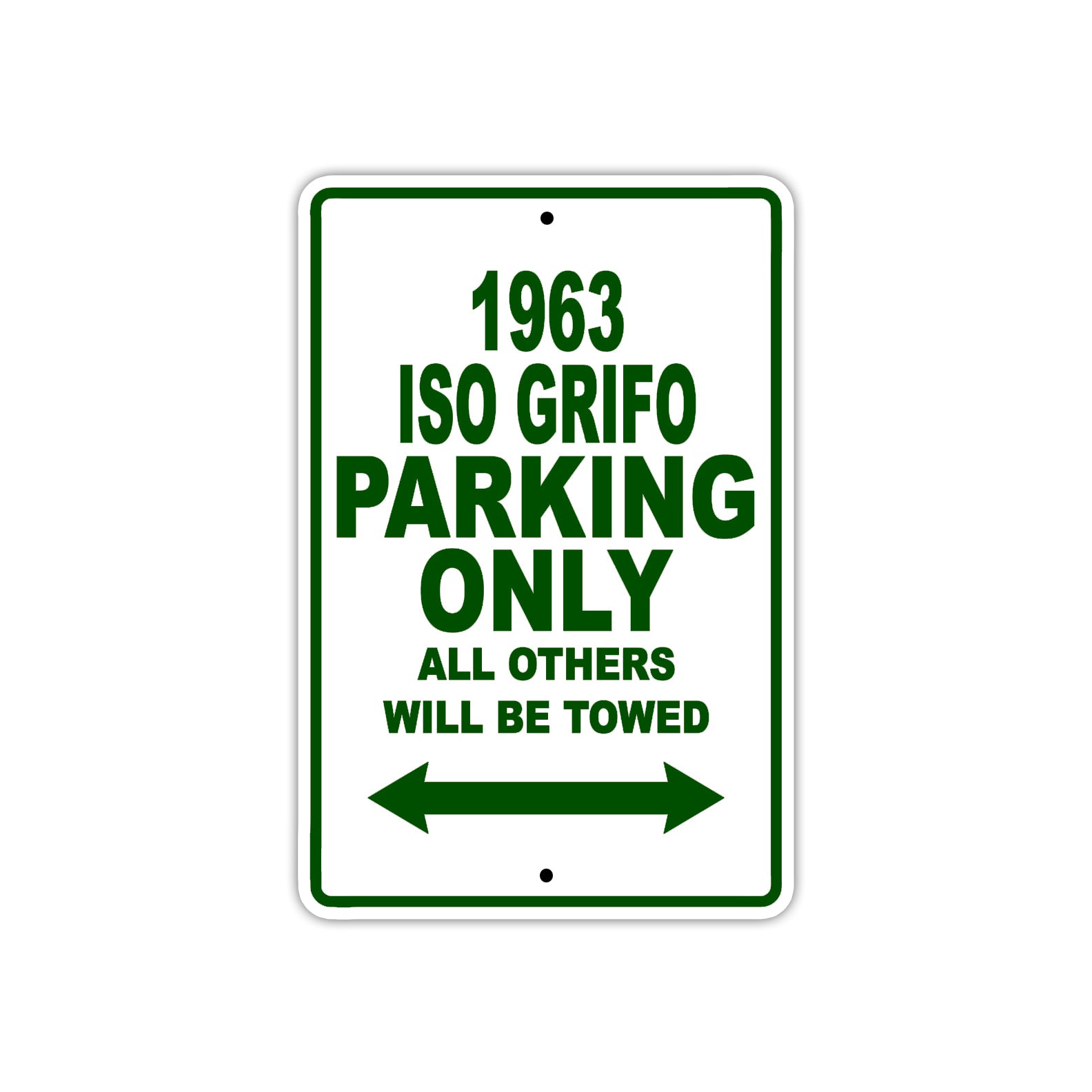 1963 ISO Grifo Parking Only All Others Will Be Towed