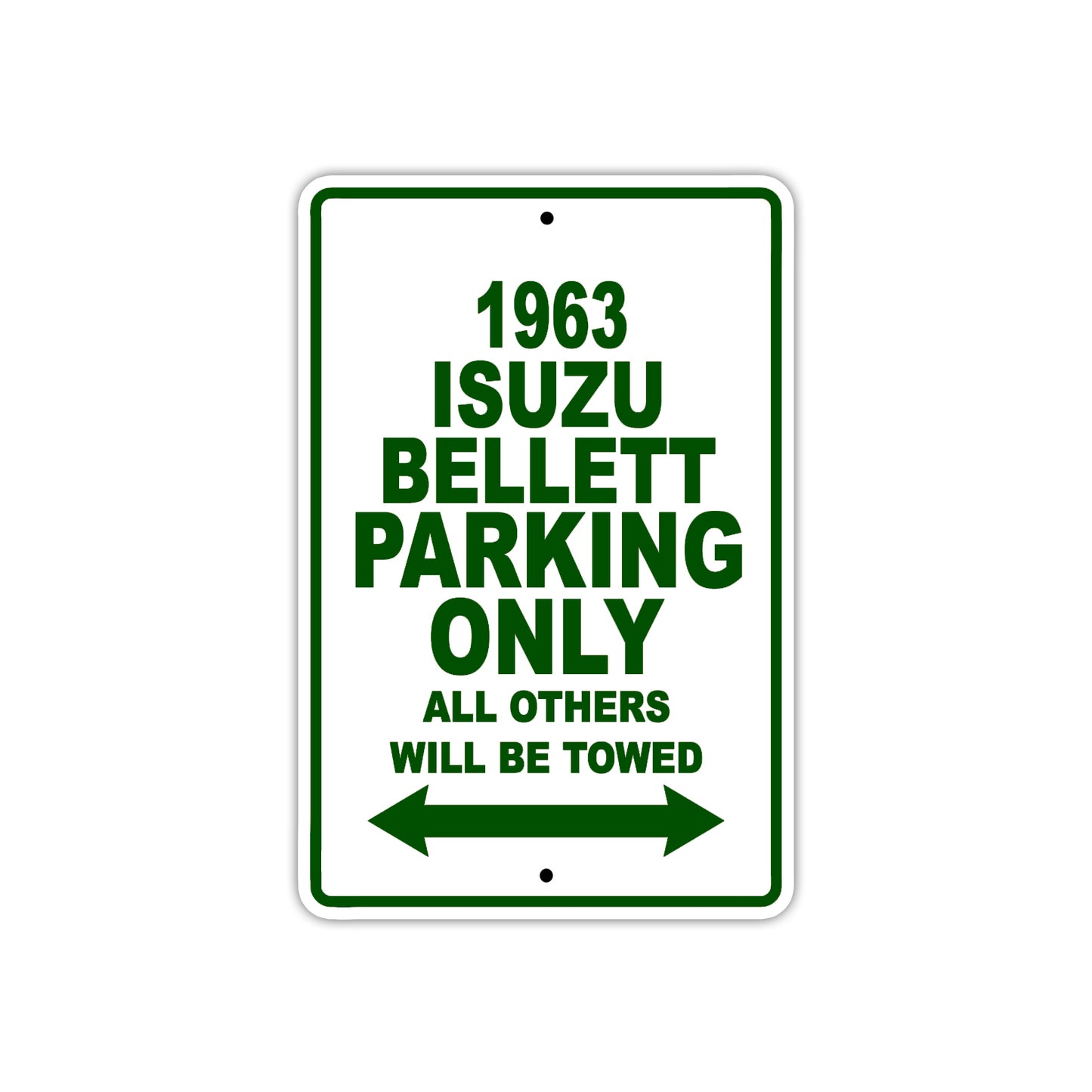 1963 ISUZU Bellett Parking Only All Others Will Be Towed 