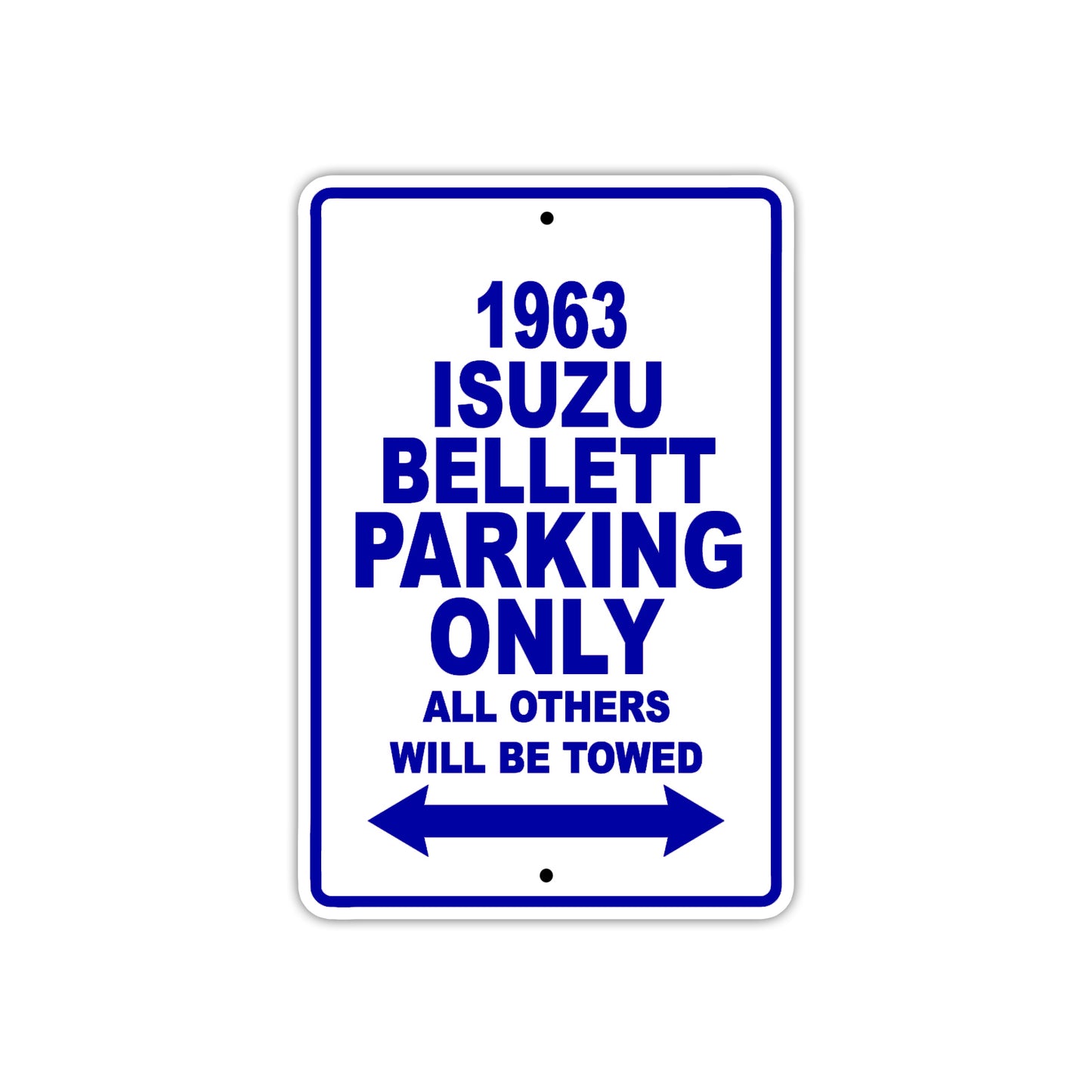 1963 ISUZU Bellett Parking Only All Others Will Be Towed 