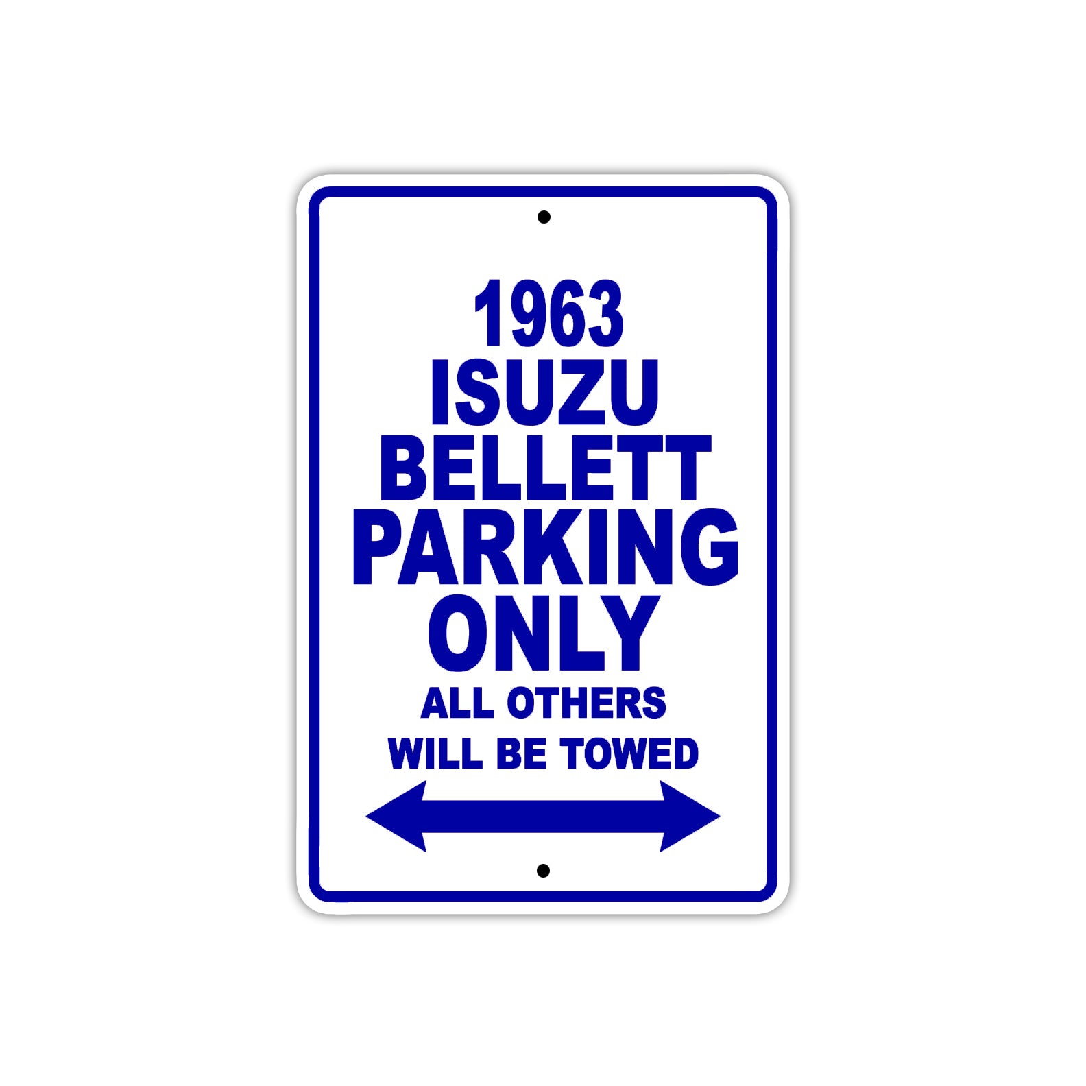 1963 ISUZU Bellett Parking Only All Others Will Be Towed 