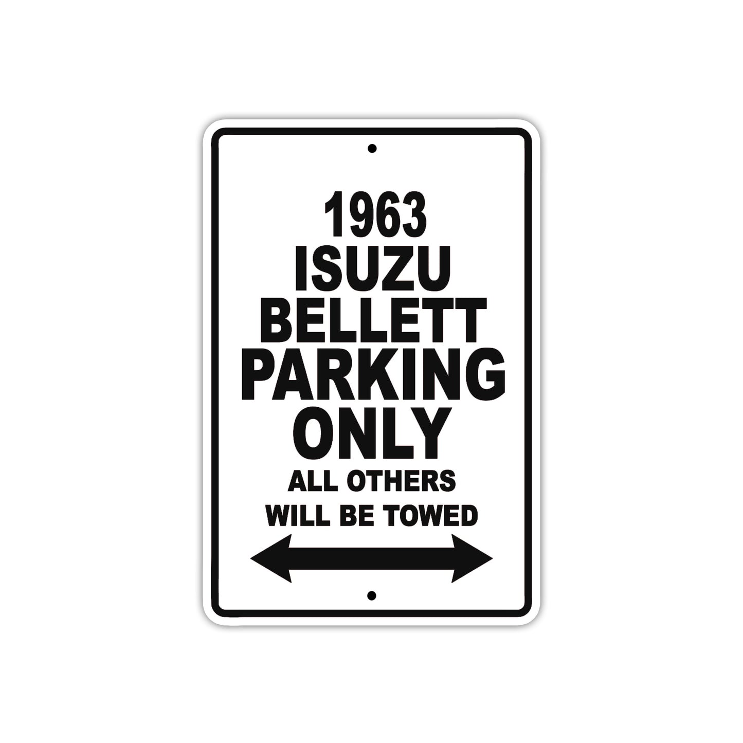1963 ISUZU Bellett Parking Only All Others Will Be Towed 