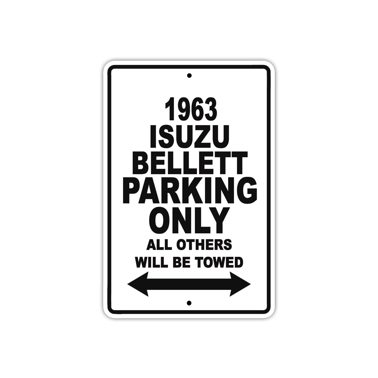 1963 ISUZU Bellett Parking Only All Others Will Be Towed 
