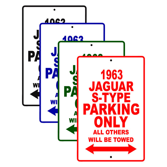 1963 Jaguar S-Type Parking Only All Others Will Be Towed 