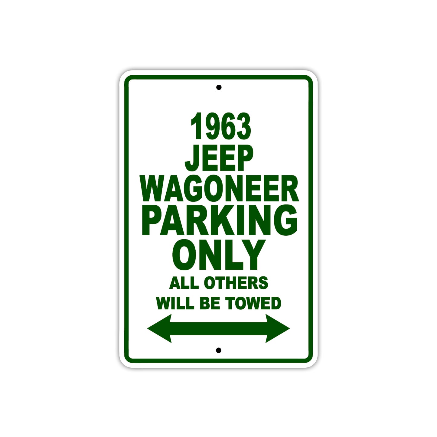 1963 Jeep Wagoneer Parking Only All Others Will Be Towed Signs