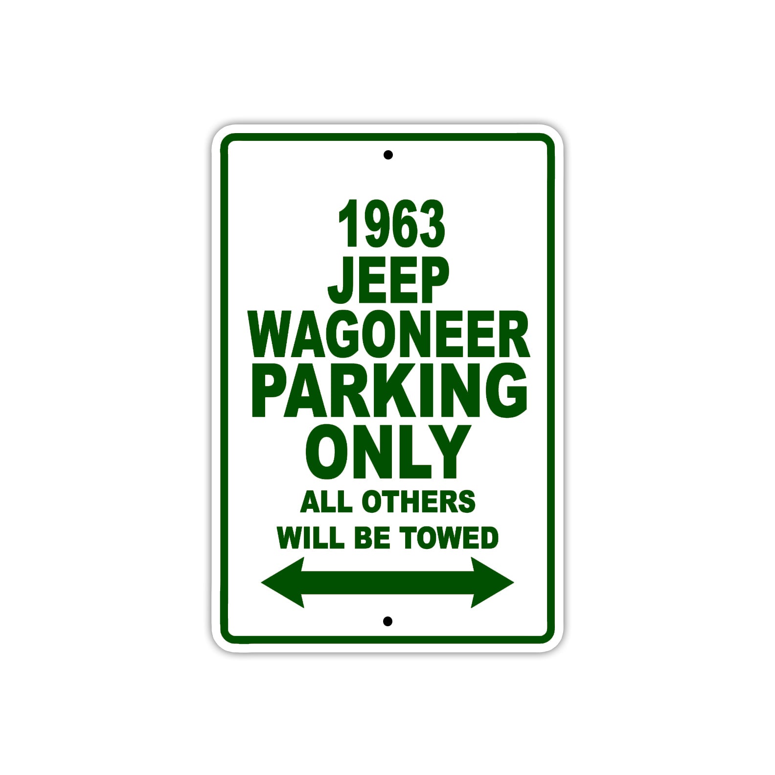 1963 Jeep Wagoneer Parking Only All Others Will Be Towed Signs