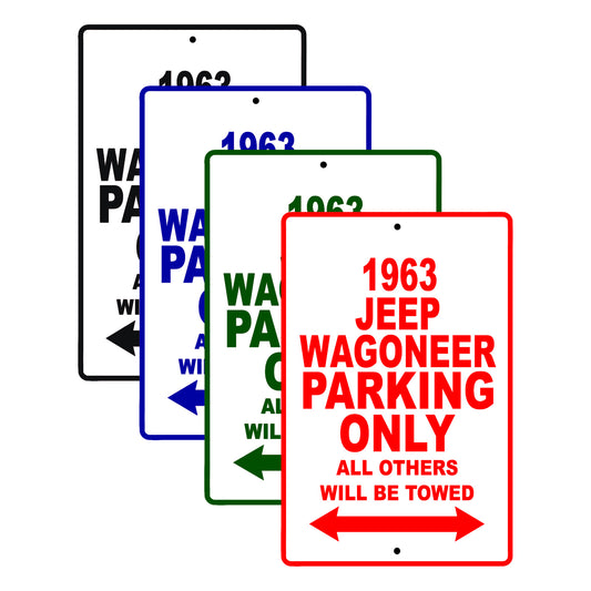 1963 Jeep Wagoneer Parking Only All Others Will Be Towed Signs