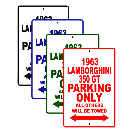 1963 Lambirghini 350 GT Parking Only All Others Will Be Towed