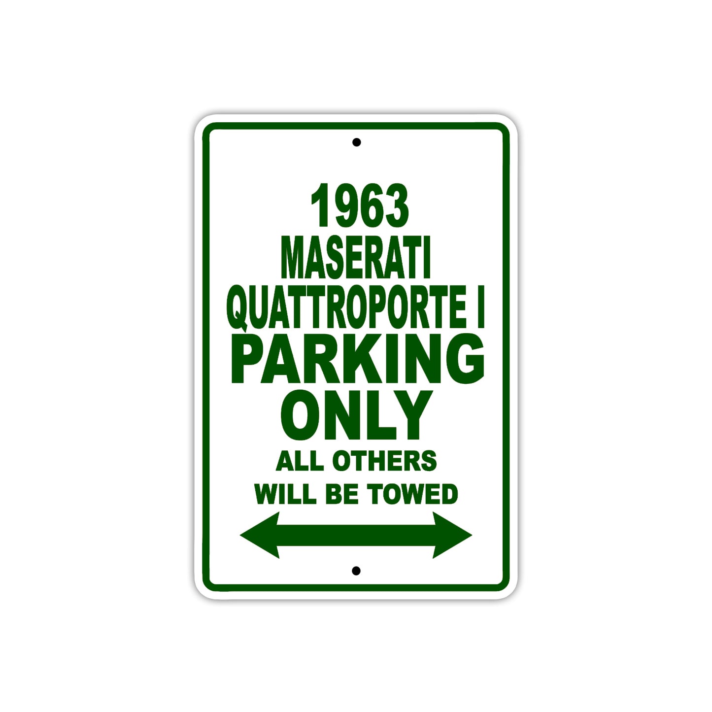 1963 Maserati Quattroporte I Parking Only All Others Will Be Towed 