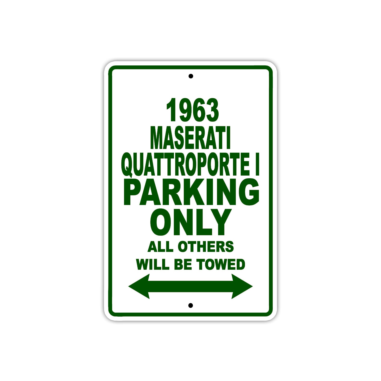 1963 Maserati Quattroporte I Parking Only All Others Will Be Towed 