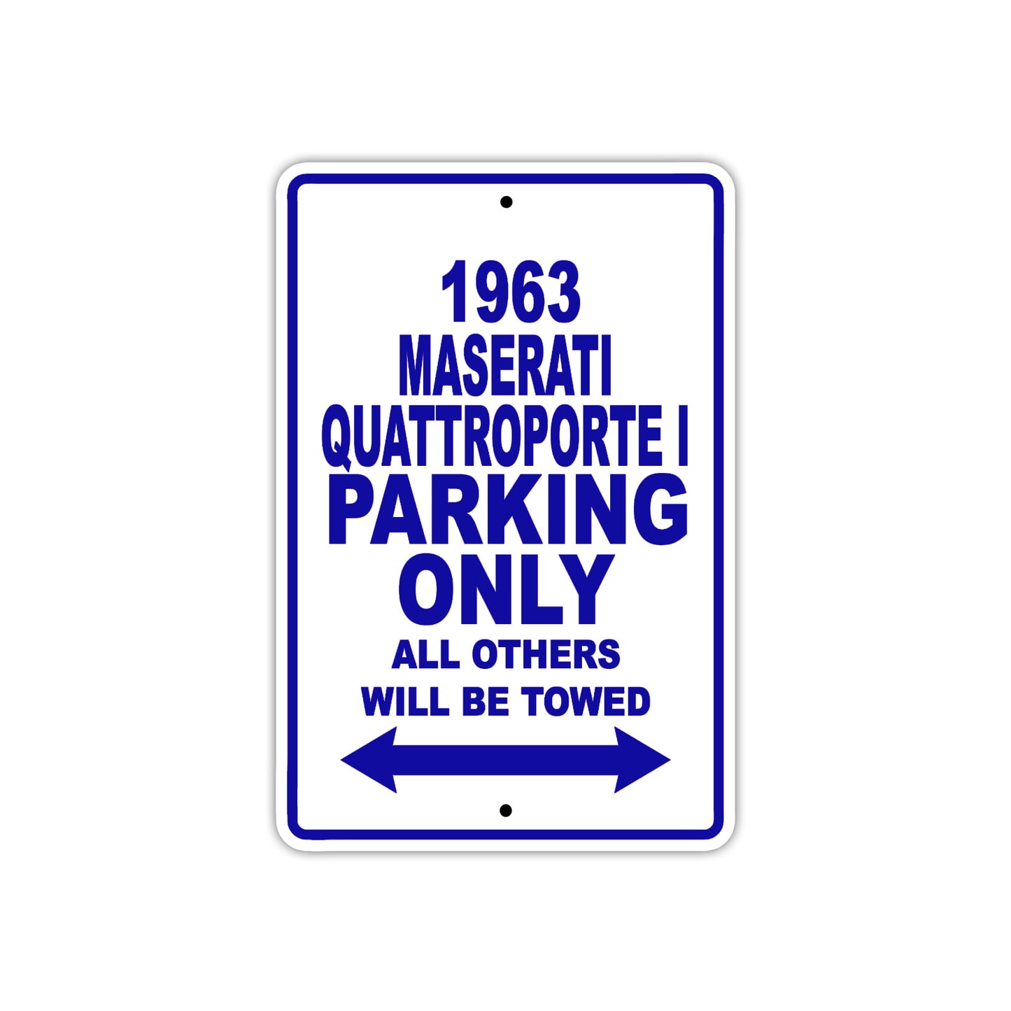 1963 Maserati Quattroporte I Parking Only All Others Will Be Towed 