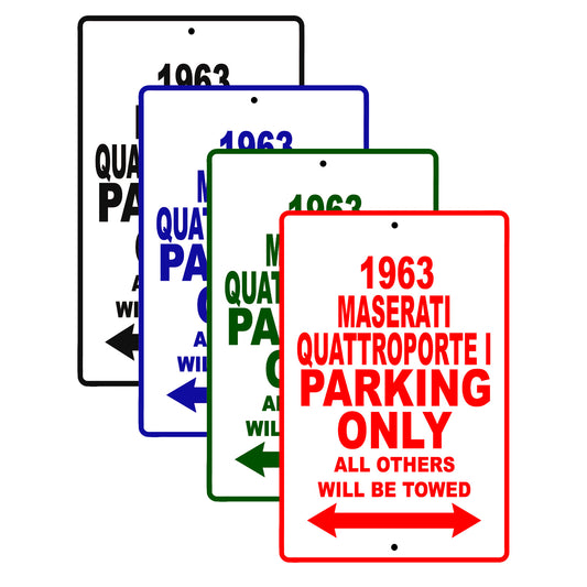 1963 Maserati Quattroporte I Parking Only All Others Will Be Towed Signs