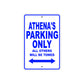 Athena's Name Parking Only All Others Will Be Towed Aluminum Metal Sign