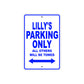 Lilly's Name Parking Only All Others Will Be Towed Aluminum Metal Sign