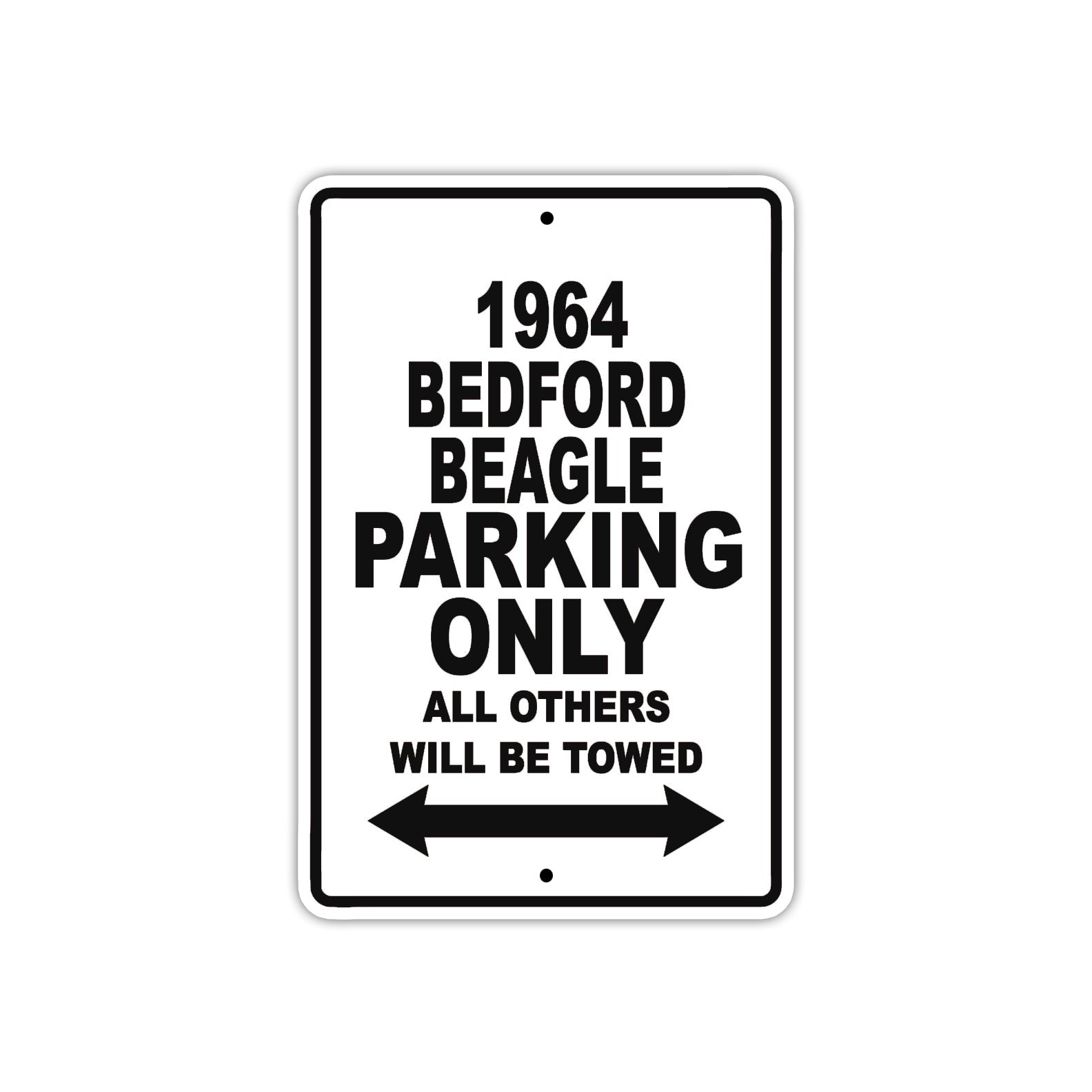 1964 Bedford Beagle Parking Only All Others Will Be Towed Signs