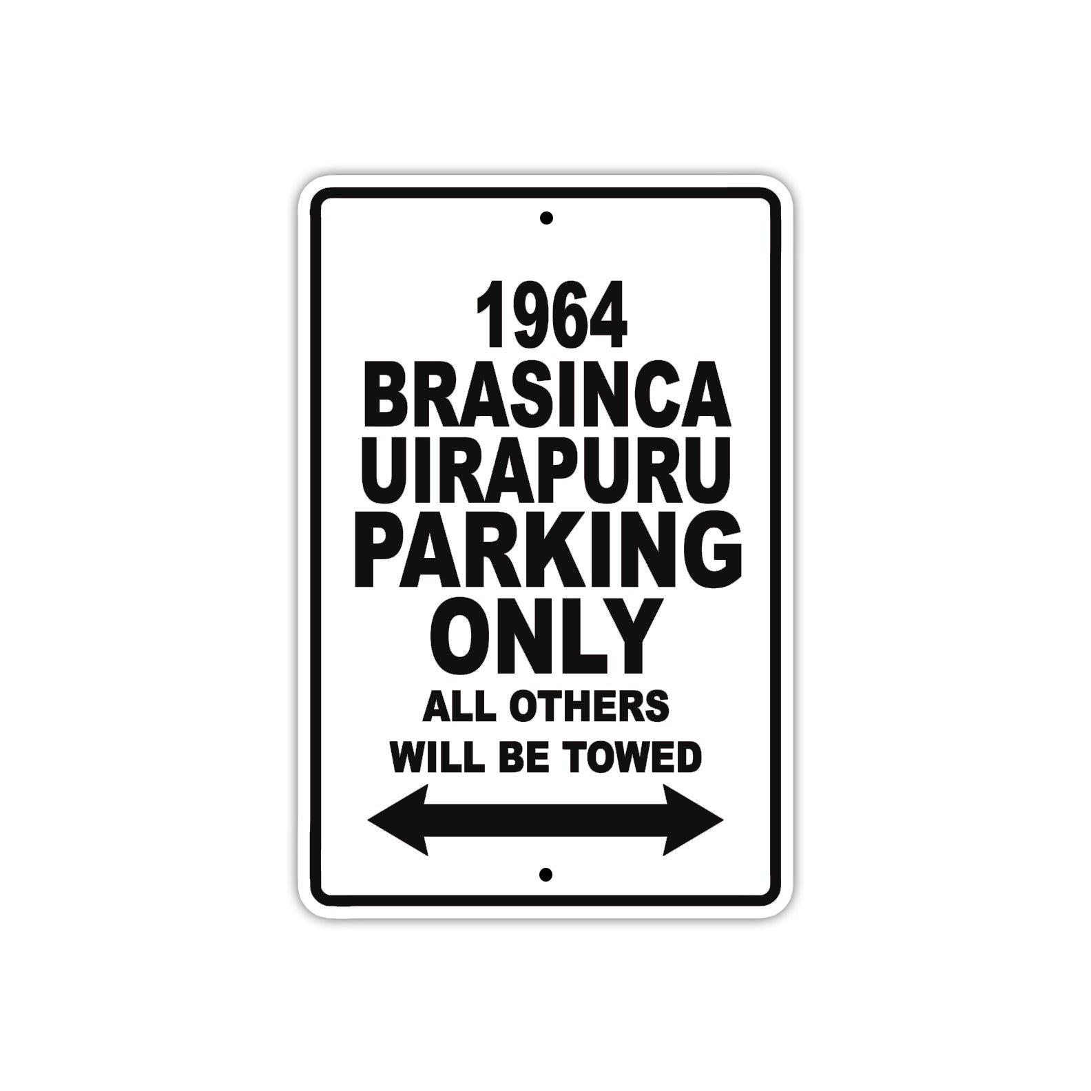1964 Brasinca Uirapuru Parking Only All Others Will Be towed  