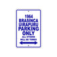 1964 Brasinca Uirapuru Parking Only All Others Will Be towed  