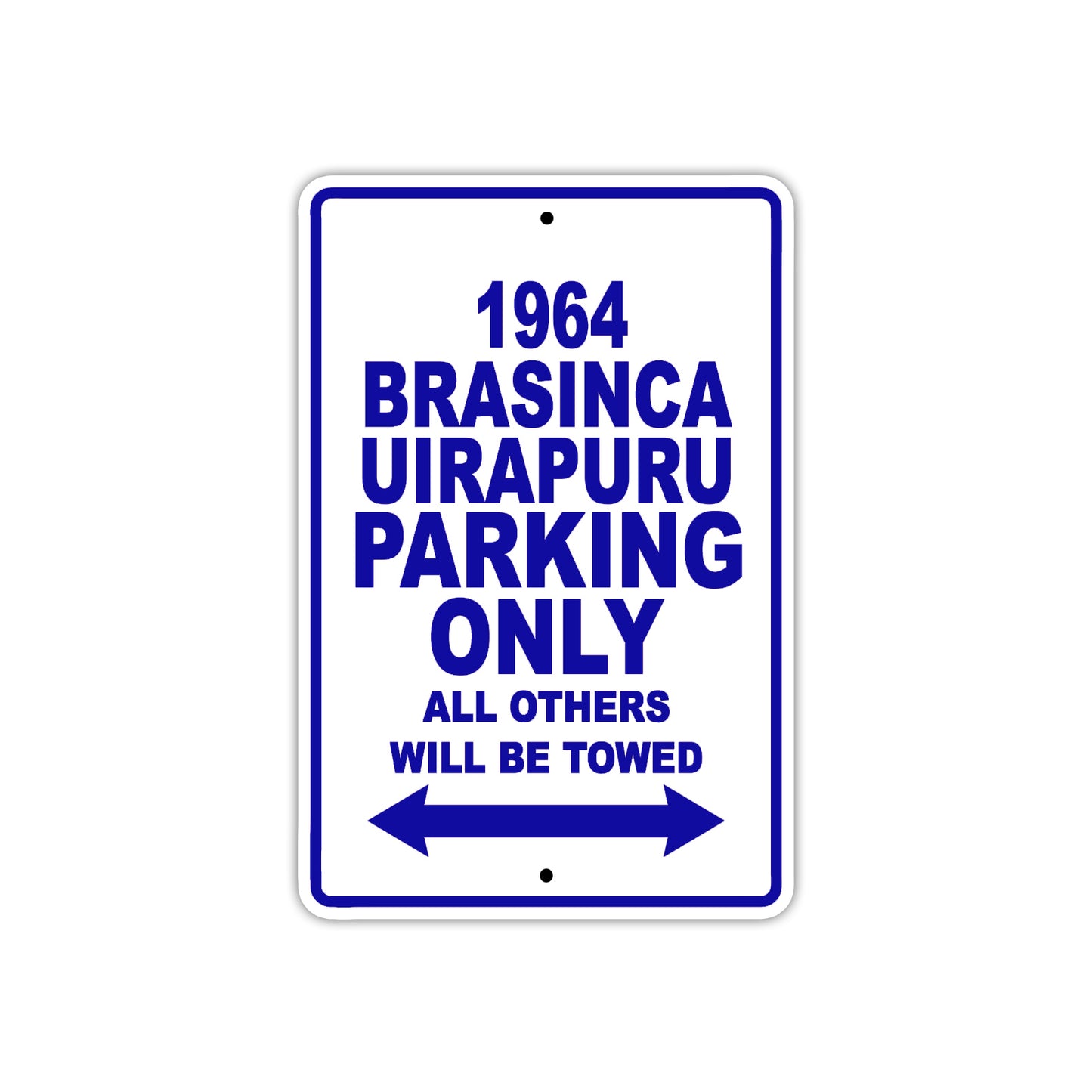 1964 Brasinca Uirapuru Parking Only All Others Will Be towed  