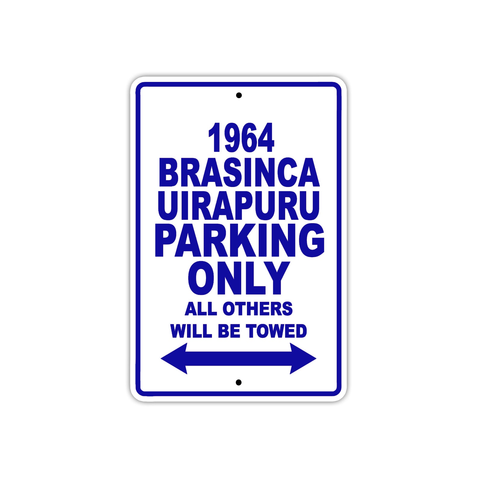 1964 Brasinca Uirapuru Parking Only All Others Will Be towed  