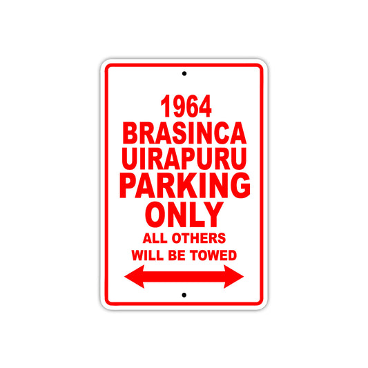 1964 Brasinca Uirapuru Parking Only All Others Will Be towed 