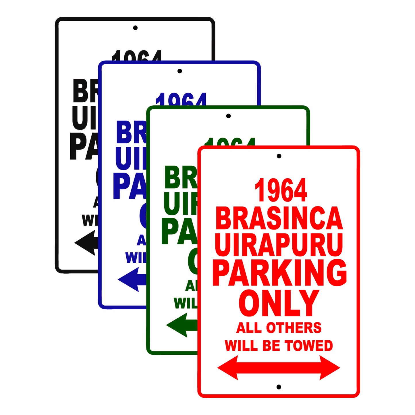 1964 Brasinca Uirapuru Parking Only All Others Will Be towed Signs