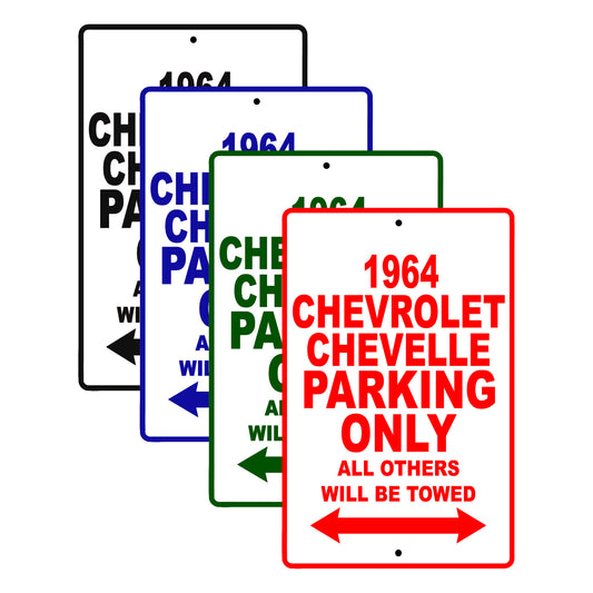 1964 Chevrolet Chevelle Parking Only All Others Will Be Towed Signs