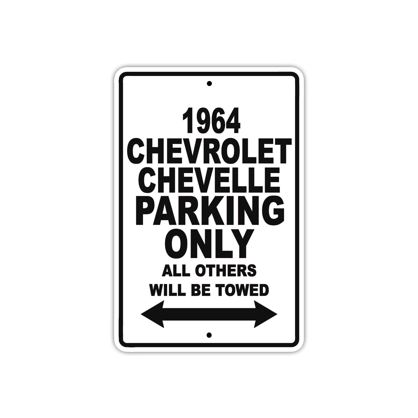 1964 Chevrolet Chevelle Parking Only All Others Will Be Towed Metal Sign Plate