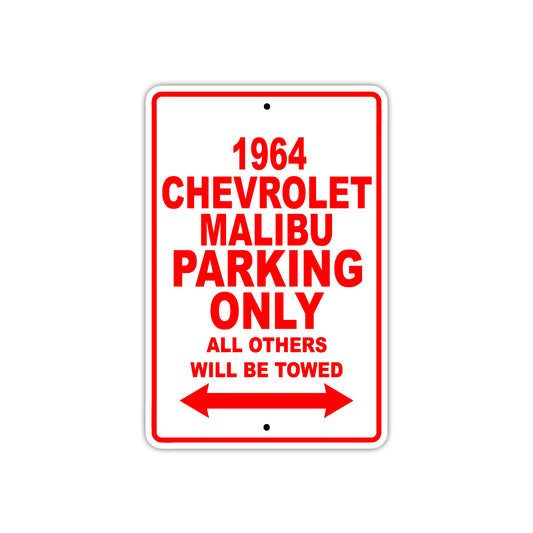 1964 Chevrolet Malibu Parking Only All Others Will Be Towed Sign 
