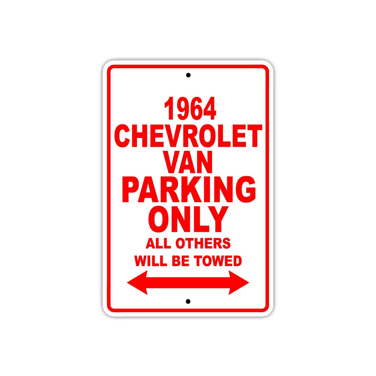 1964 Chevrolet Van Parking Only All Others Will Be Towed 