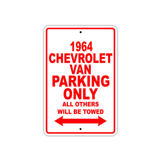 1964 Chevrolet Van Parking Only All Others Will Be Towed 