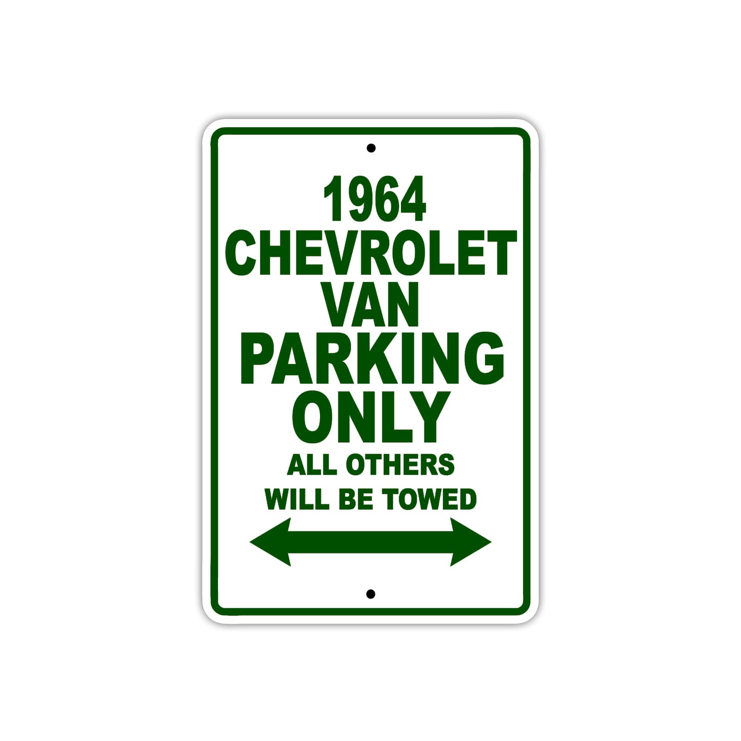 1964 Chevrolet Van Parking Only All Others Will Be Towed 