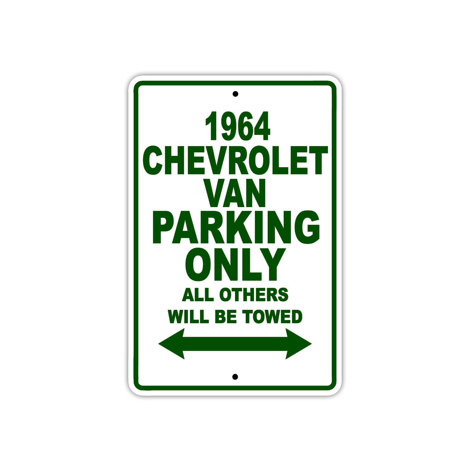 1964 Chevrolet Van Parking Only All Others Will Be Towed 