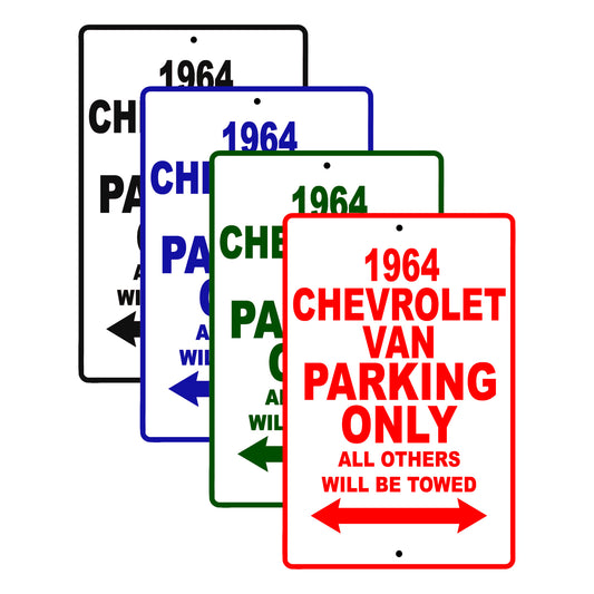 1964 Chevrolet Van Parking Only All Others Will Be Towed 