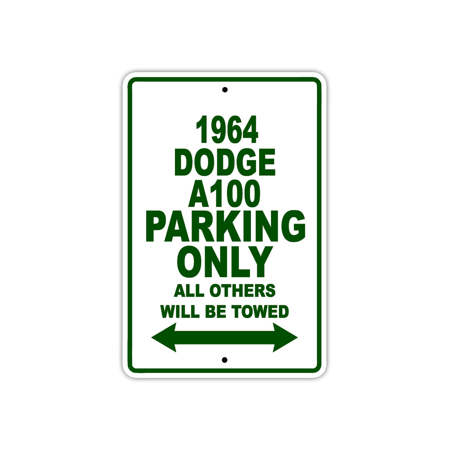 1964 Dodge A100 Parking Only All Others Will Be Towed