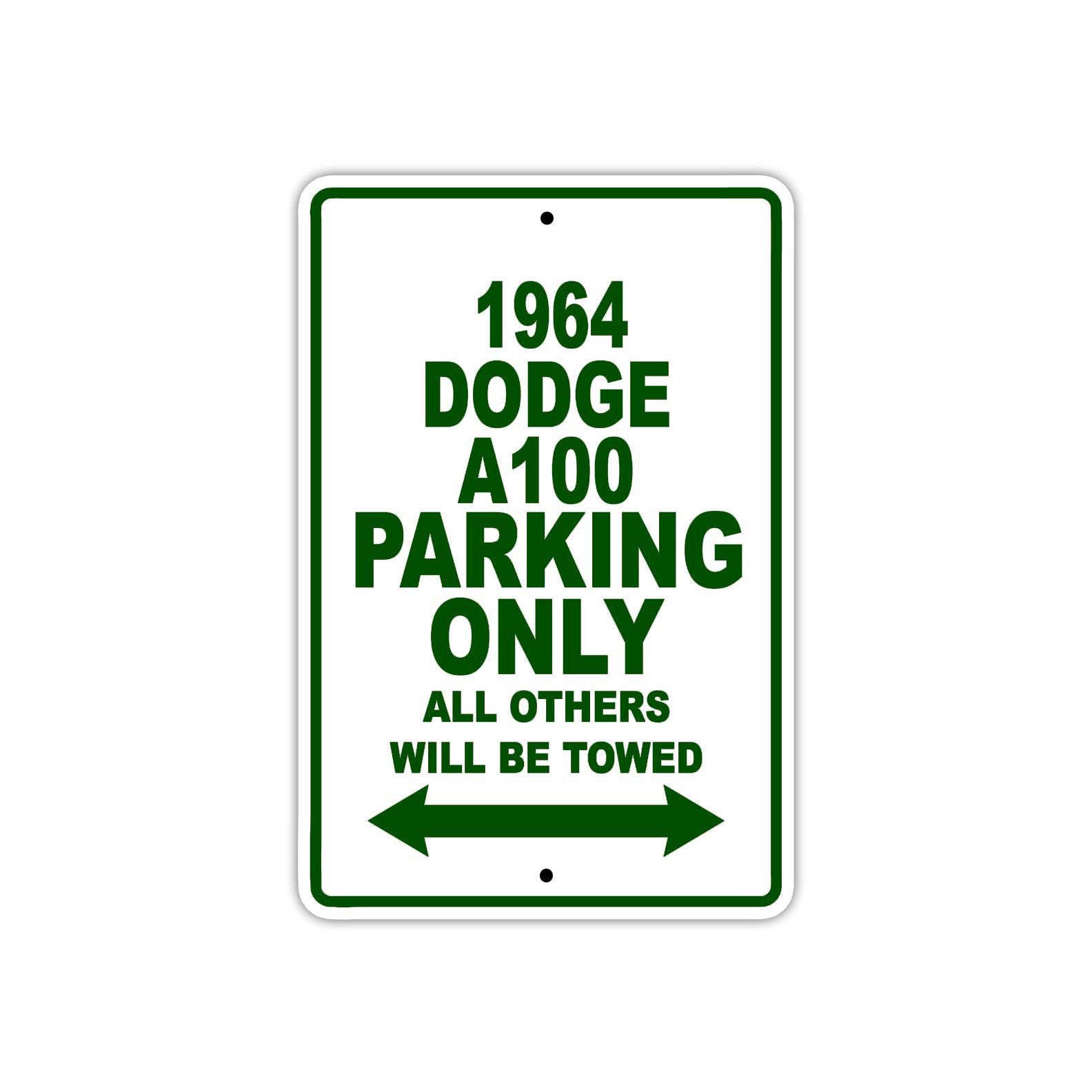 1964 Dodge A100 Parking Only All Others Will Be Towed