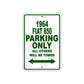 1964 Fiat 850 Parking Only All Others Will Be Towed Signs
