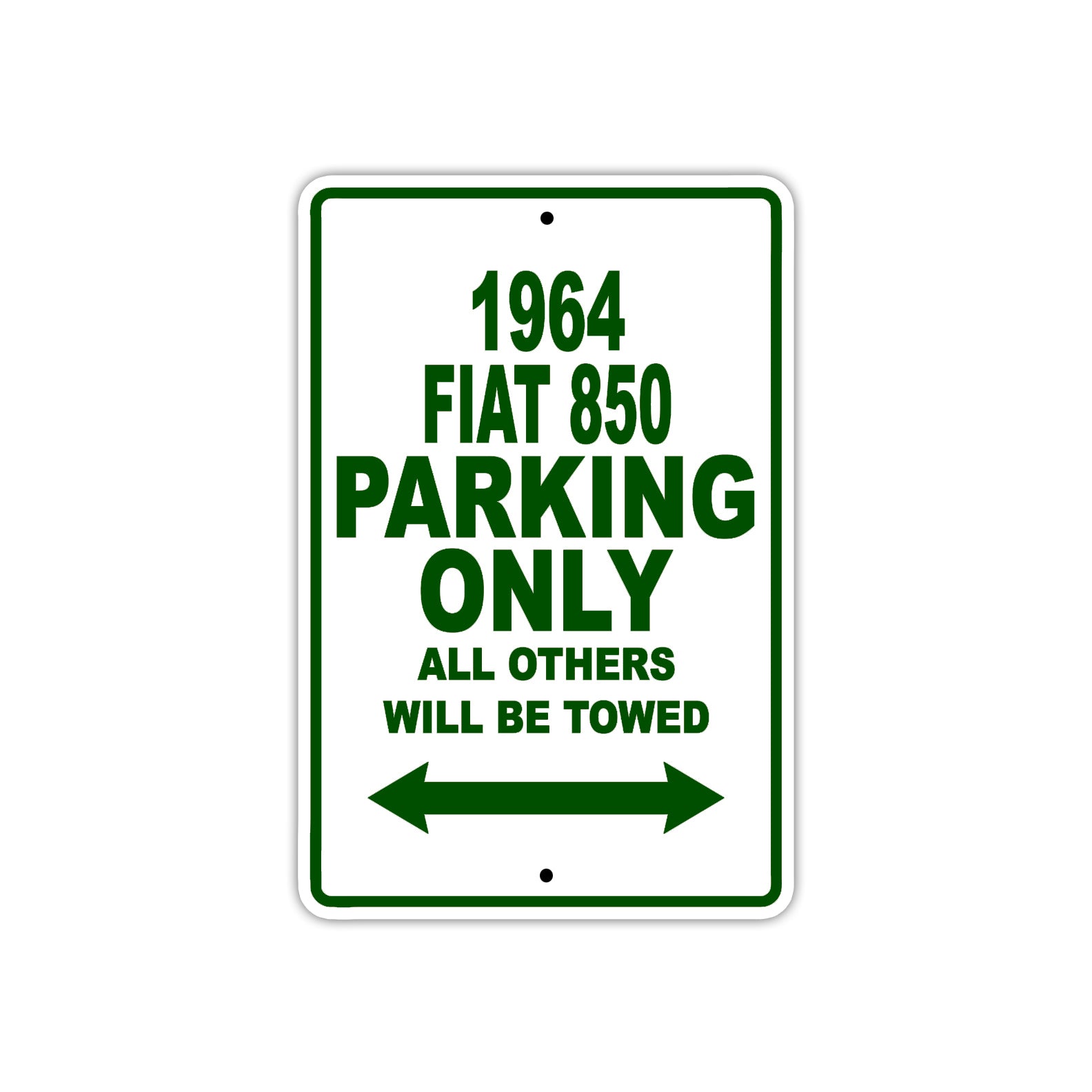 1964 Fiat 850 Parking Only All Others Will Be Towed Signs