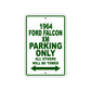 1964 Ford Falcon XM Parking Only All Others Will Be Towed
