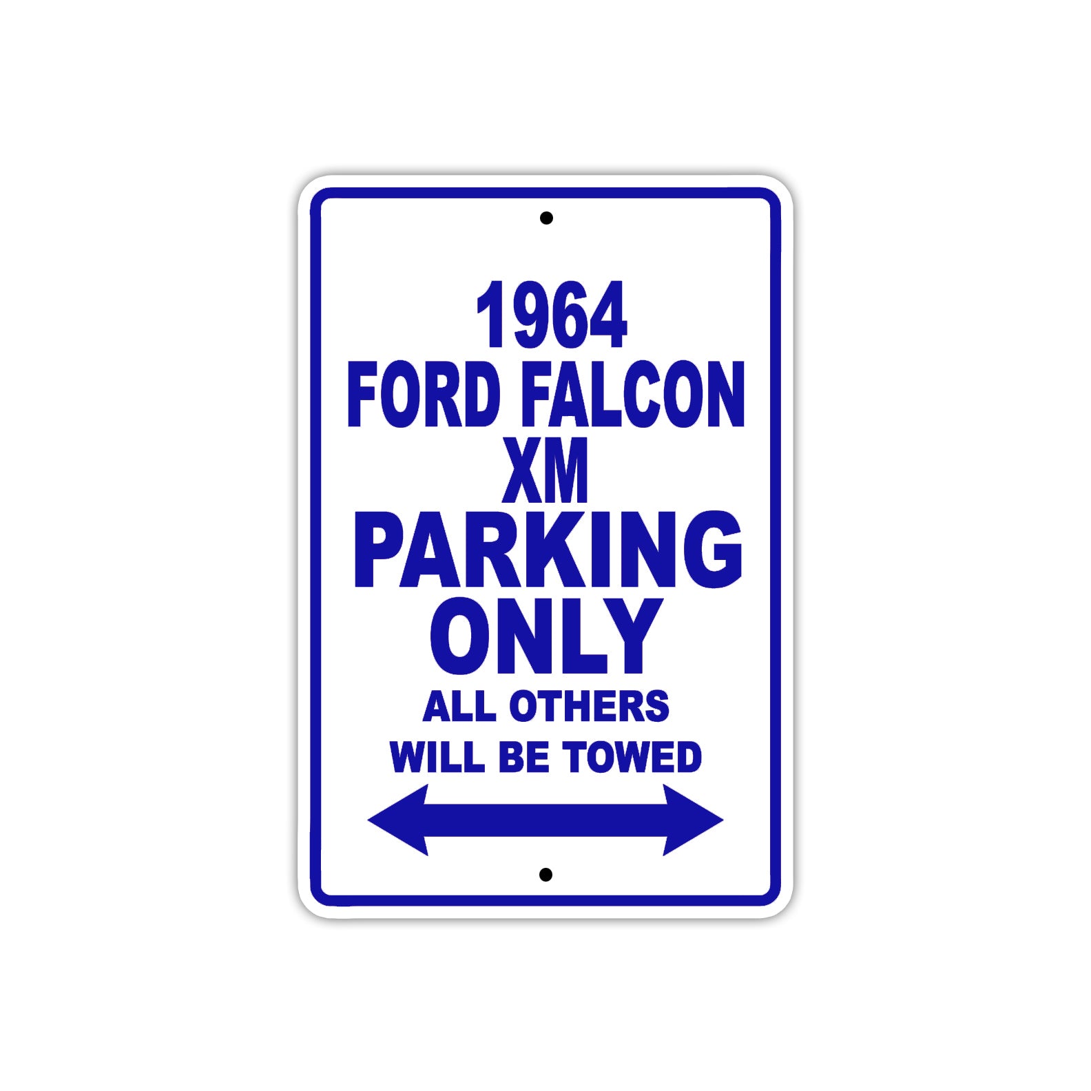 1964 Ford Falcon XM Parking Only All Others Will Be Towed