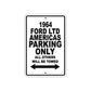 1964 Ford LTD Americas Parking Only All Others Will Be Towed Sign