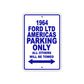 1964 Ford LTD Americas Parking Only All Others Will Be Towed Signs