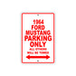 1964 Ford Mustang Parking Only All Others Will Be Towed 
