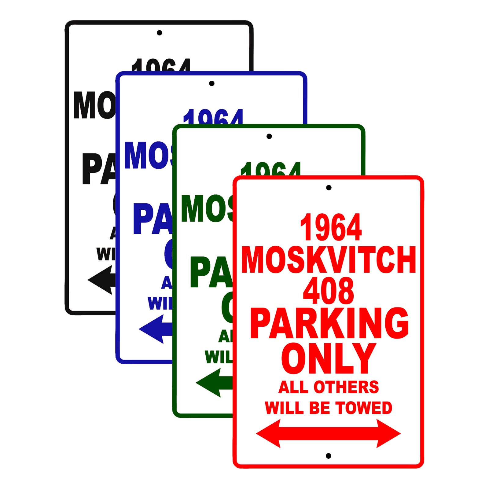 1964 Moskvitch 408 Parking Only All Others Will Be Towed Signs