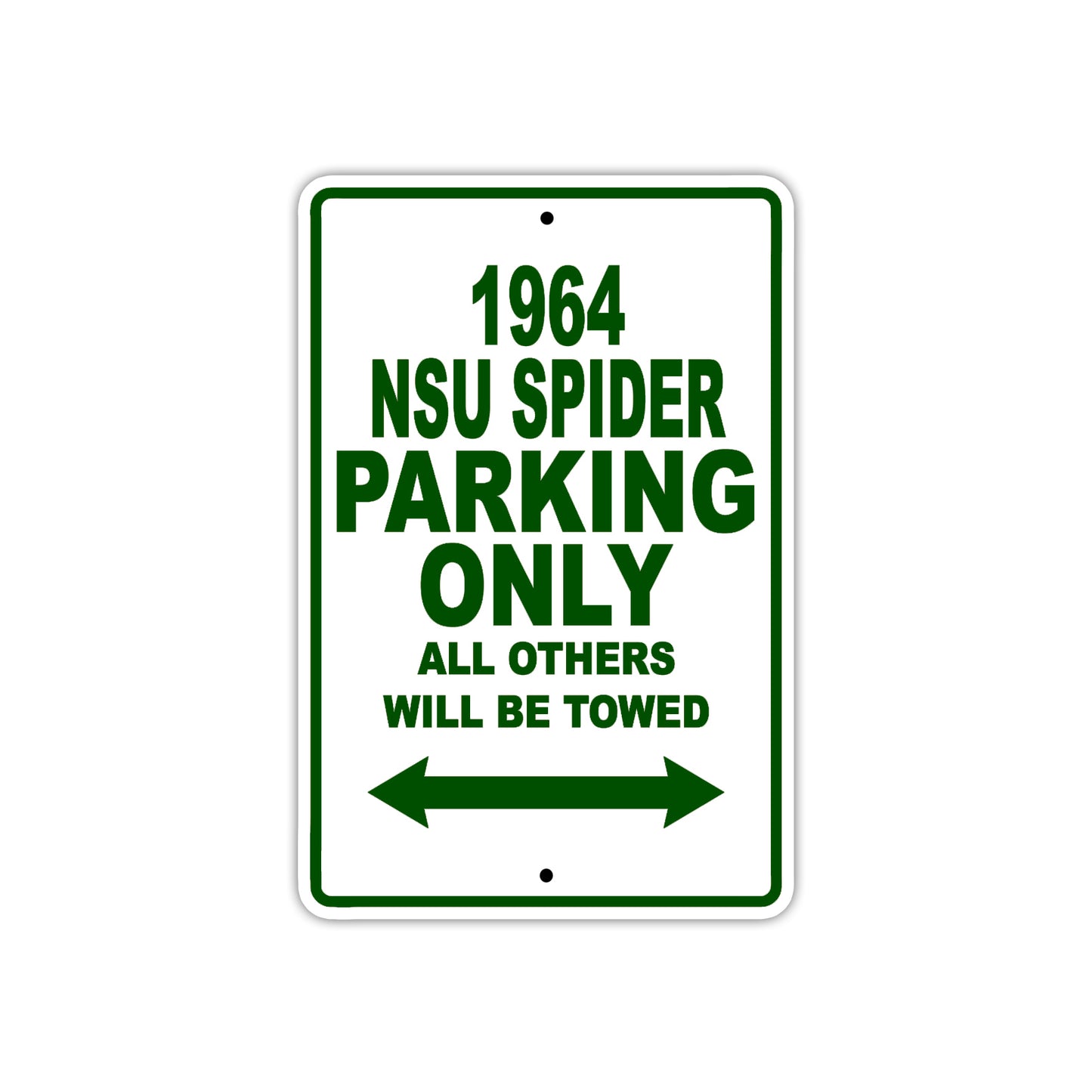 1964 NSU Spider Parking Only All Others Will Be Towed 