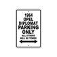 1964 Opel Diplomat Parking Only All Others Will Be Towed Sign